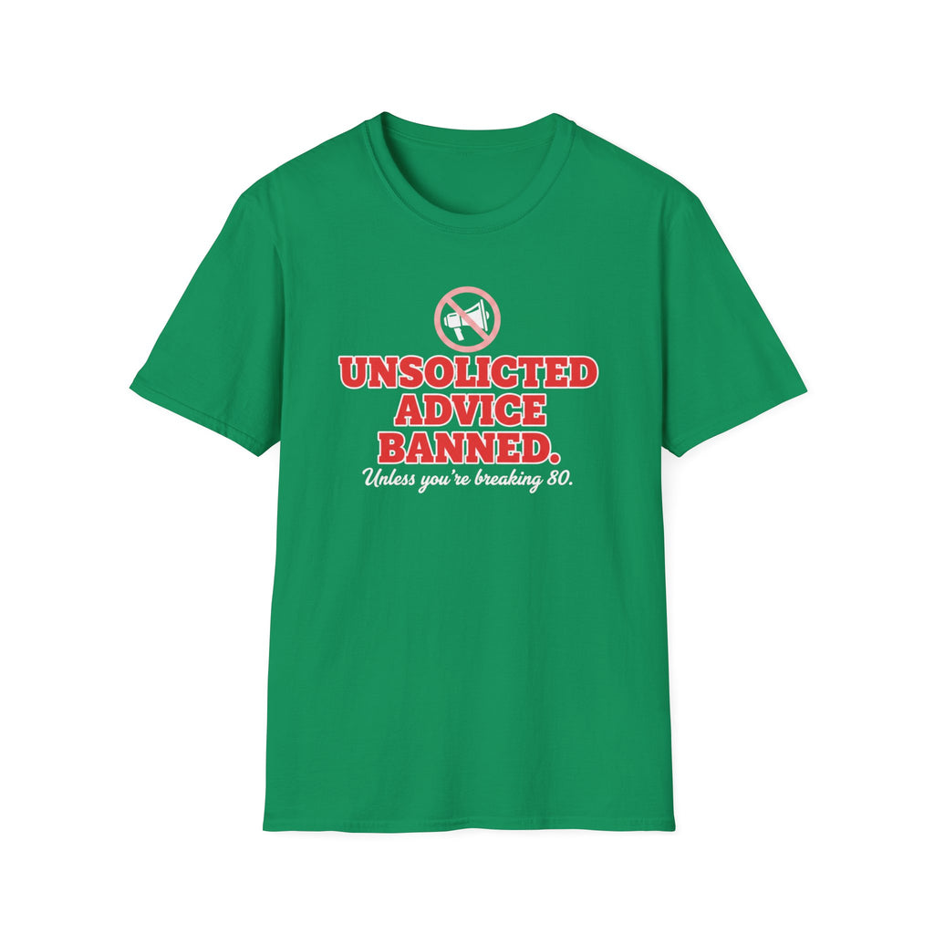 Unsolicited Advice Banned T-Shirt