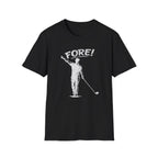 FORE! Golf T-Shirt