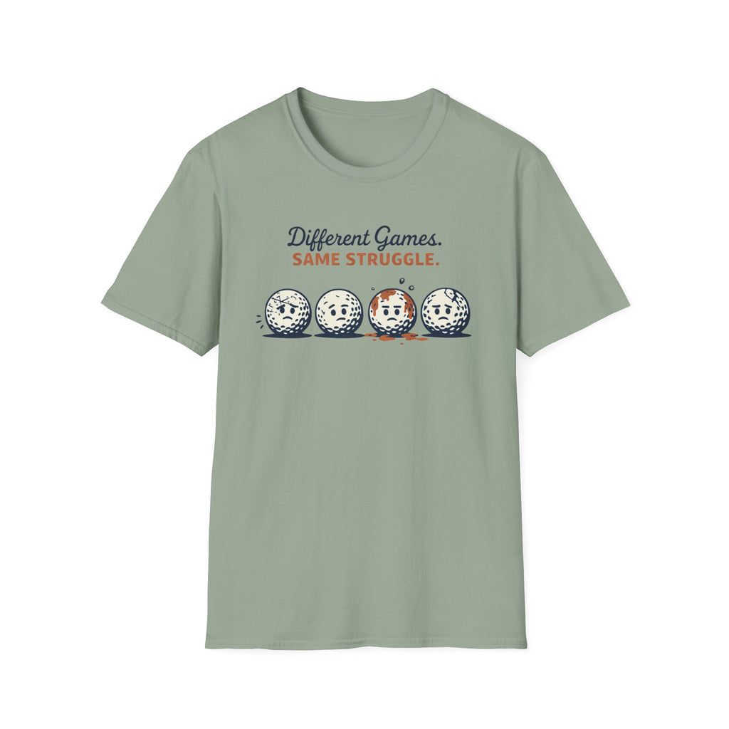 Different Games. Same Struggle T-Shirt