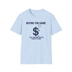 Buying The Game T-Shirt