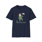 Vibe Pace Only T-Shirt
