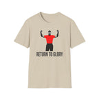 Return to Glory T-Shirt