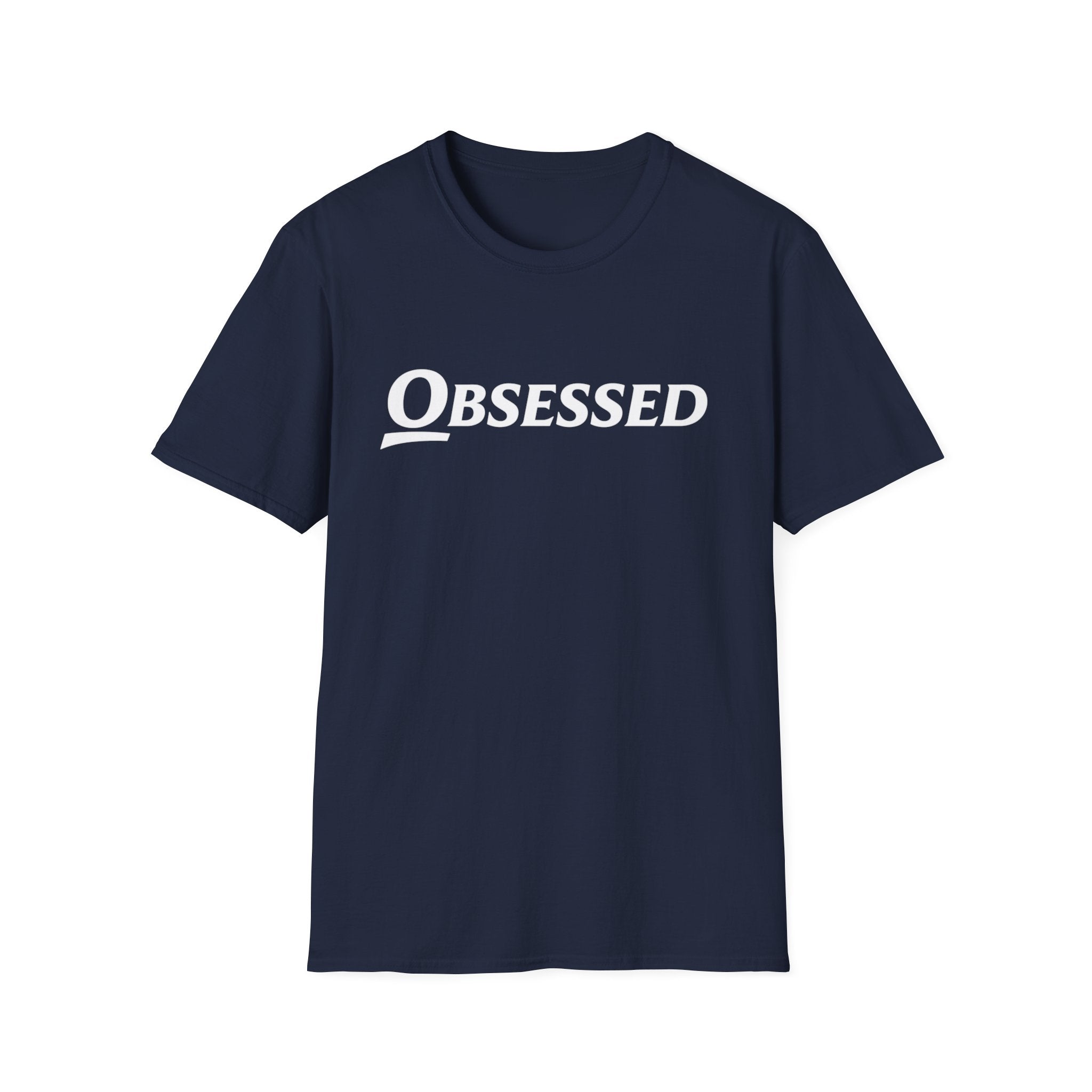 Obsessed T-Shirt