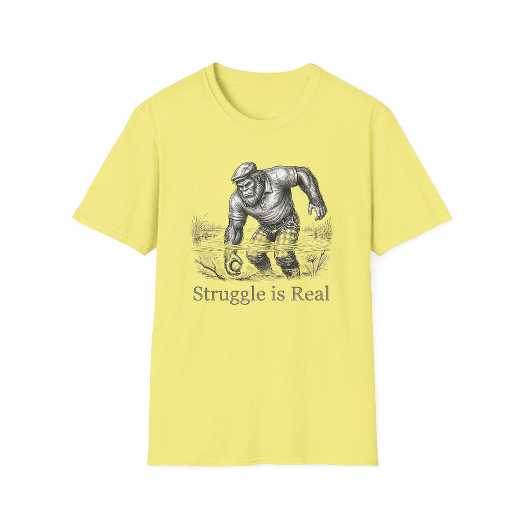 Struggle Is Real T-Shirt